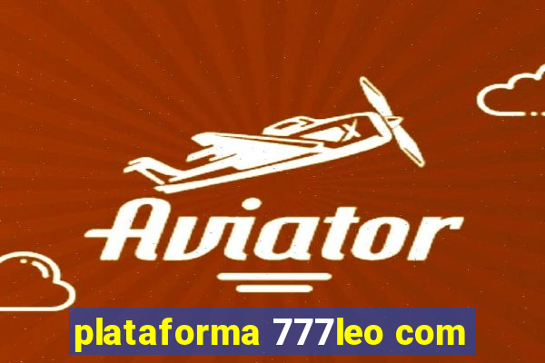 plataforma 777leo com